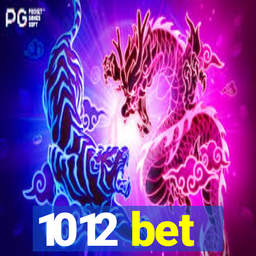 1012 bet